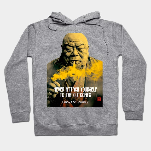 Puff Sumo: Never Attach Yourself to the Outcomes on a ight (Knocked Out) background Hoodie by Puff Sumo